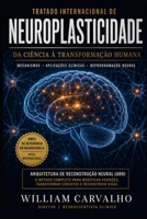 Neuroplasticidade: O poder de transformação do cérebro ao longa da vida (Portuguese Edition) B0GZBWMWW7 Book Cover
