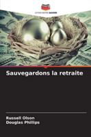 Sauvegardons la retraite 6209350461 Book Cover