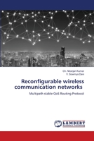Reconfigurable wireless communication networks 6203470856 Book Cover