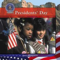 Presidents' Day (Margaret, Amy. Library of Holidays.) 0823957861 Book Cover
