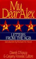 My Dear Alex: Letters From The KGB 0895265761 Book Cover