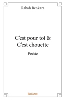 C’est pour toi & C’est chouette (French Edition) 2414206225 Book Cover