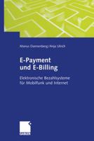 E-Payment Und E-Billing: Elektronische Bezahlsysteme Fur Mobilfunk Und Internet 3322912531 Book Cover