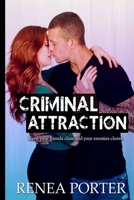 Criminal Attraction 1540799735 Book Cover