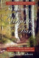 Searching for Virginia Dare 0979304962 Book Cover