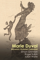 Marie Duval: Maverick Victorian Cartoonist (Interventions: Rethinking the Nineteenth Century) 1526178931 Book Cover