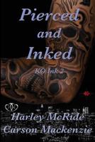 Pierced & Inked (Ko Ink) 1535564075 Book Cover