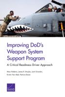 Improving Dod's Weapon System Support Program: A Critical Readiness Driver Approach 1977401570 Book Cover