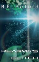 Kharma's Glitch B0C3KSWR6L Book Cover