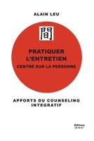 Pratiquer l'Entretien Centre Sur La Personne (French Edition) B0BGN8294S Book Cover