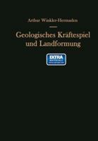 Geologisches Kraftespiel Und Landformung: Grundsatzliche Erkenntnisse Zur Frage Junger Gebirgsbildung Und Landformung 3709178827 Book Cover
