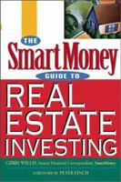 The SmartMoney Guide to Real Estate Investing 0471223999 Book Cover