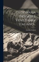 Dizionaria Tascabile Veneziano-italiano... 1020420324 Book Cover