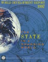 World Development Report 1997: The State in a Changing World 0195211146 Book Cover