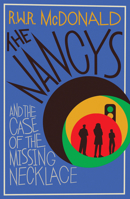 The Nancys and the Case of the Missing Necklace 1916788904 Book Cover