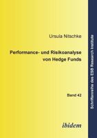 Performance- und Risikoanalyse von Hedge Funds (Schriftenreihe des ESB Research Institute) 3898217280 Book Cover