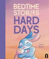 Bedtime Stories for Hard Days 1761213695 Book Cover