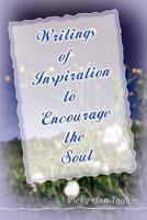 Writings to Encourage the Soul 1403330018 Book Cover