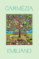 Carmezia Emiliano: The Tree of Life 6557770349 Book Cover