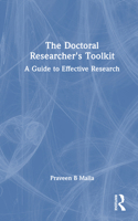 The Doctoral Researcher's Toolkit: A Guide to Effective Research 1032901217 Book Cover