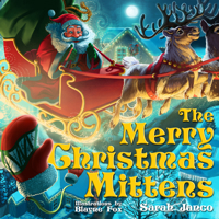 The Merry Christmas Mittens 1612544584 Book Cover