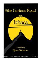 The Curious Road to Ithaca 1720503680 Book Cover
