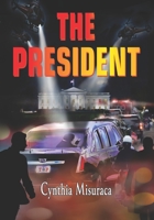 The President: Part 1 B08BWGPLKT Book Cover