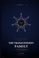 The Transcendent Family: The Transcendent Family T× — The 343 Aspects of Glorified Translation (The 2,401 Dictionary) B0H325KF1C Book Cover