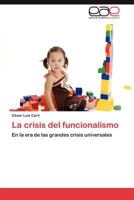 La Crisis del Funcionalismo 3848451670 Book Cover