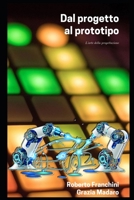 Dal progetto al prototipo: L'arte della progettazione B0BNV3KFJS Book Cover