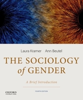 The Sociology of Gender: A Brief Introduction 019538928X Book Cover