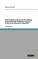 Welche Bedeutung hat die Darstellung wagenfahrender Gottheiten auf den Denaren der R?mischen Republik? 3640332768 Book Cover