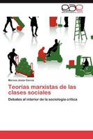 Teorias Marxistas de Las Clases Sociales 3848456044 Book Cover