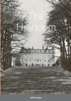The Heirloom 1471715639 Book Cover