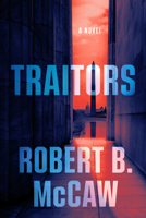 Traitors: A Novel 1324123990 Book Cover