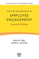 Concise Introduction to Employee Engagement: Second Edition (Elgar Concise Introductions) 1035364220 Book Cover