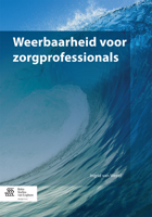 Weerbaarheid Voor Zorgprofessionals 9036807638 Book Cover