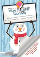KitaFix-Mindmap Winter (Fertig ausgearbeitete Gedankenlandkarten für die Vorschularbeit in Kindergarten und Kita): Konzentration und Merkfähigkeit ... vorbeugen, Spaß am Lernen (German Edition) 3384660072 Book Cover