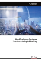 Gamification on Customer Experience in Digital Banking 999931662X Book Cover