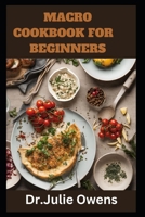 Macro cookbook for beginners B0CVKZDT5R Book Cover