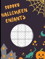 sudoku halloween enfants: 8.5 x 11 pouce un carnet de niveau facile avec une grille par pages et une section solution en fin de carnet B08HTJ76YP Book Cover