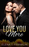 Love You More 0645809020 Book Cover