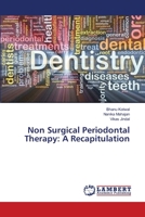 Non Surgical Periodontal Therapy: A Recapitulation 3659398527 Book Cover