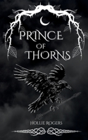 Prince of Thorns (Of Arrows and Ashes) 1036978893 Book Cover