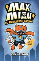 Superheroe Gatuno (Max Miau) B0GN6NN46G Book Cover