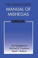 The Diagnostic Manual of Mishegas 1483994740 Book Cover