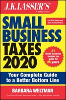 J.K. Lasser's Small Business Taxes: Your Complete Guide to a Better Bottom Line 1119595177 Book Cover