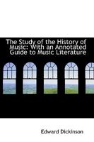 The Study of the History of Music 1015350879 Book Cover