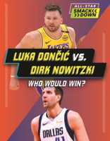 Luka Doncic vs. Dirk Nowitzki: Who Would Win? B0H9DDPG2G Book Cover