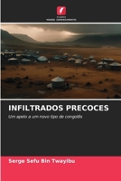 Infiltrados Precoces (Portuguese Edition) 6207193350 Book Cover